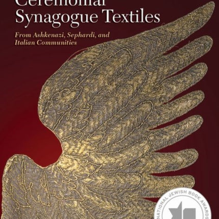 Ceremonial Synagogue Textiles: From Ashkenazi, Sephardi, and Italian Communities