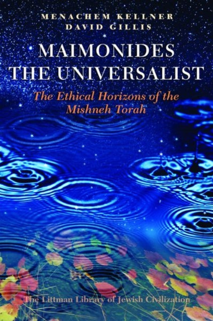 Maimonides the Universalist: The Ethical Horizons