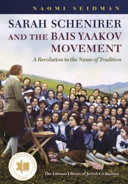 Sarah Schenirer and the Bais Yaakov Movement: A
