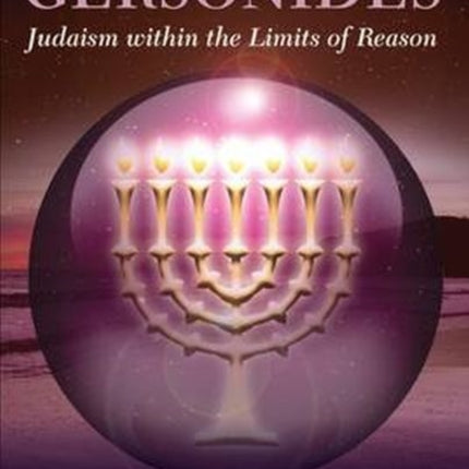 Gersonides: Judaism Within the Limits of Reason