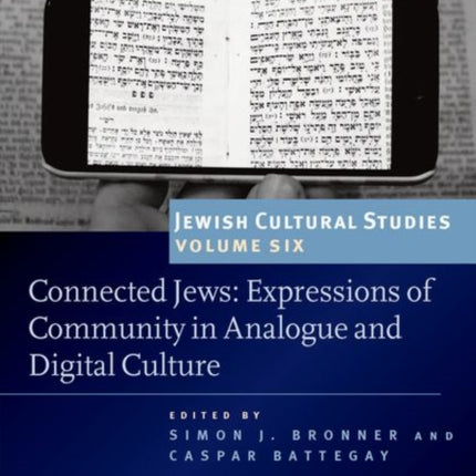 Connected Jews: Expressions of Community in Analogue and Digital Culture