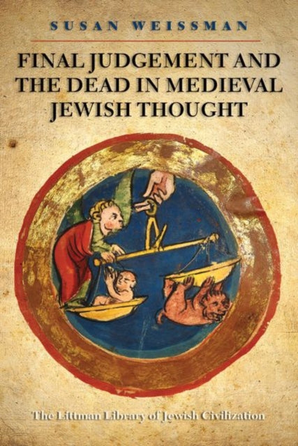 Final Judgment and the Dead in Medieval Jewish Thought