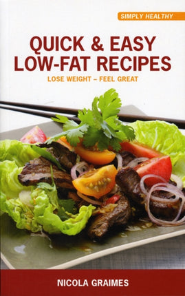 Quick  Easy Low Fat Recipes