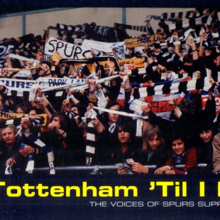 Tottenham 'til I Die