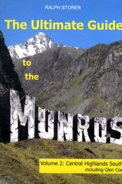 The Ultimate Guide to the Munros: Central Highlands South