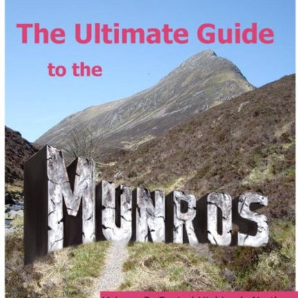 The Ultimate Guide to the Munros: Central