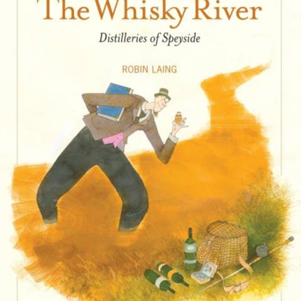 The Whisky River: Distilleries of Speyside