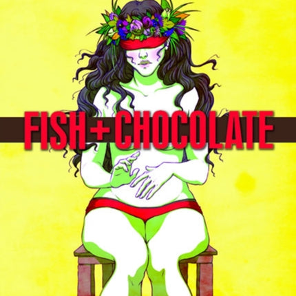 Fish  Chocolate