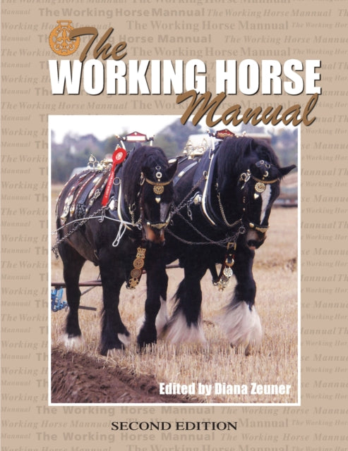 The Working Horse Manual