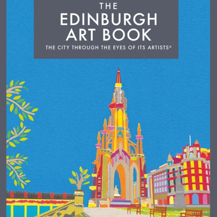 The Edinburgh Art Book: The city through the eyes of its artists