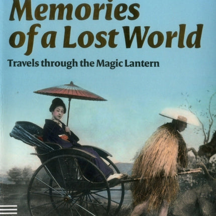 Memories of a Lost World