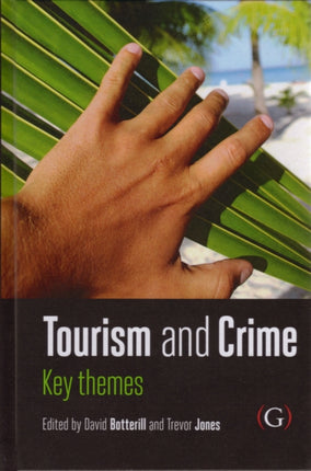 Tourism and Crime: Key Themes
