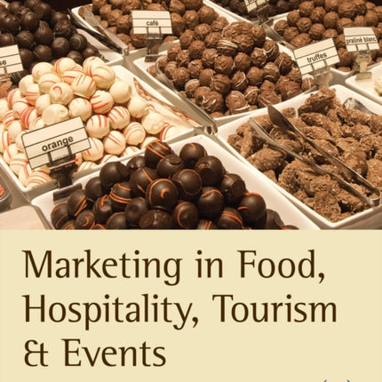 Marketing in Food, Hospitality, Tourism and