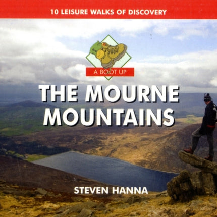 A Boot Up the Mourne Mountains: 10 Leisure  Walks of Discovery