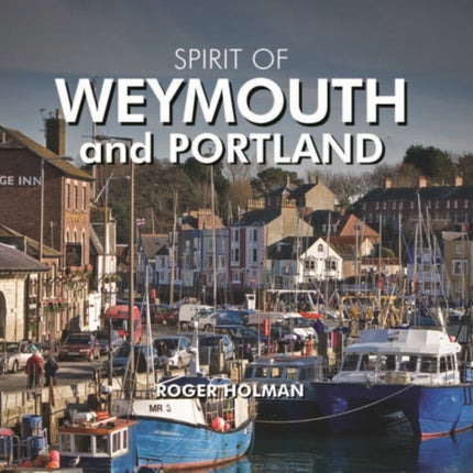 Spirit of Weymouth and Portland