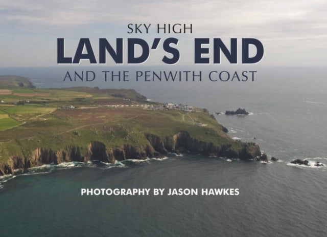 Sky High Land's End and the Penwith Coast