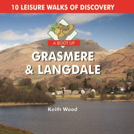 A Boot Up Grasmere  and Langdale