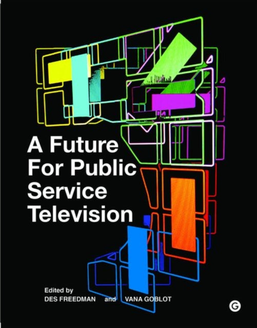 A Future for Public Service Television