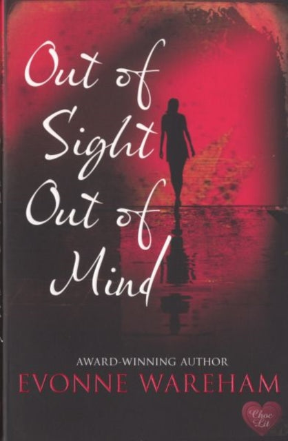 Out of Sight Out of Mind