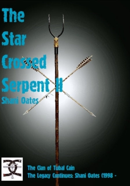 The Star Cross Serpent II: The Legend of Tubal Cain