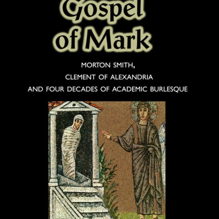 The Secret Gospel of Mark