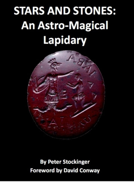 Stars and Stones: An Astro-Magical Lapidary