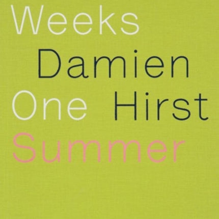 Damien Hirst: Two Weeks One Summer