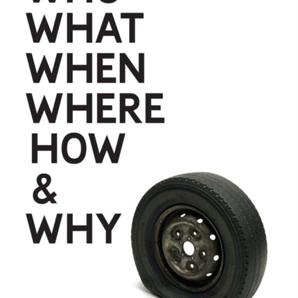 Gavin Turk: Who What When Where How & Why