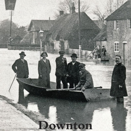 Downton: The Town That Became a Village