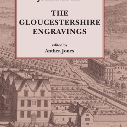 Johannes Kip, The Gloucestershire Engravings