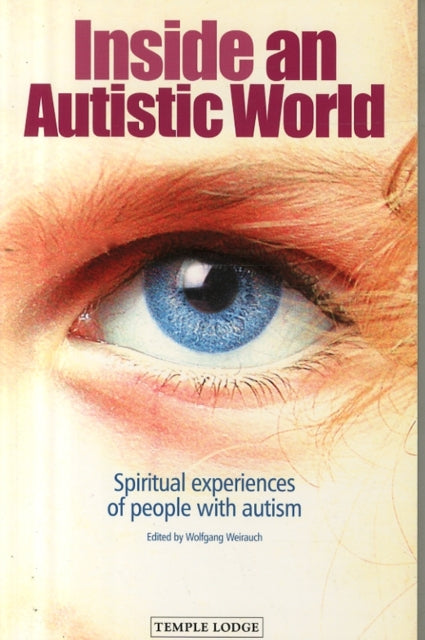 Inside an Autistic World: Spiritual Experiences of People with Autism