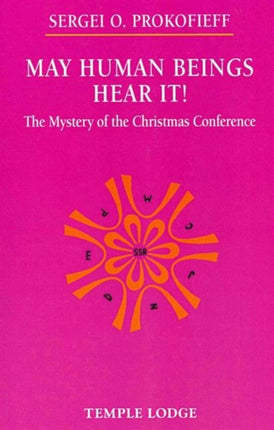 May Human Beings Hear It!: The Mystery of the Christmas Conference