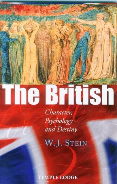 The British: Character, Psychology and Destiny