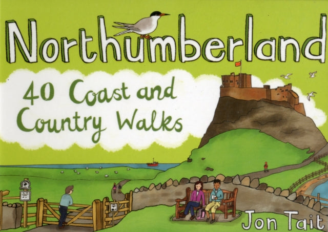 Northumberland: 40 Coast and Country Walks