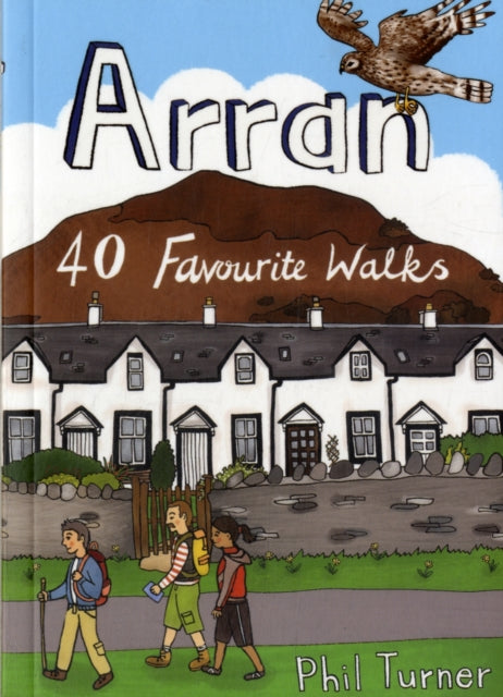 Arran: 40 Favourite Walks