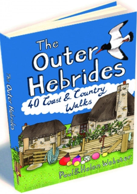 The Outer Hebrides: 40 Coast & Country Walks