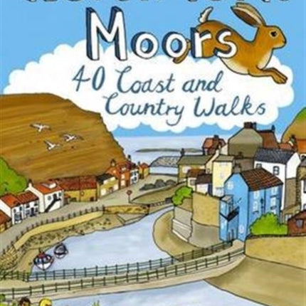 North York Moors: 40 Coast and Country Walks