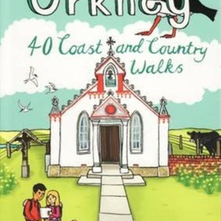 Orkney: 40 Coast and Country Walks