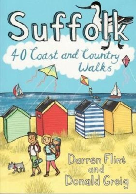 Suffolk: 40 Coast and Country Walks