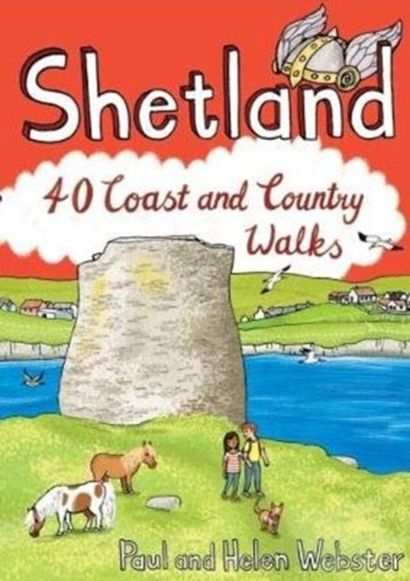 Shetland: 40 Coast and Country Walks