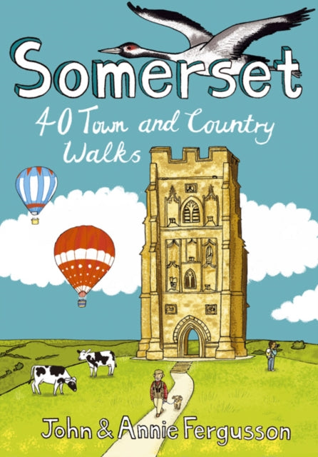 Somerset: 40 Coast and Country Walks