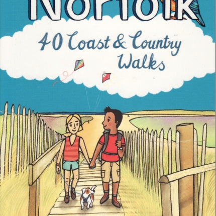 Norfolk: 40 Coast and Country Walks