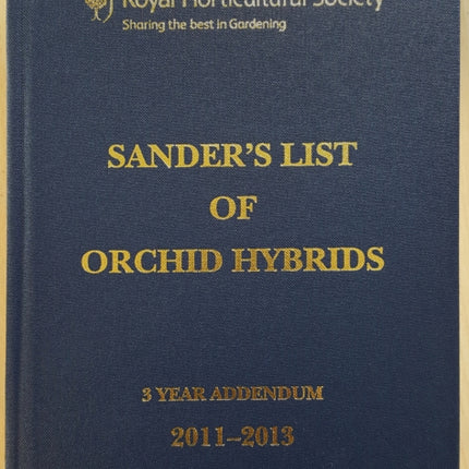 Sander's List of Orchid Hybrids 3 Year Addendum 2011–2013