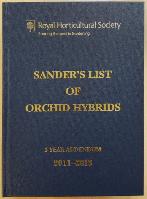 Sander's List of Orchid Hybrids 3 Year Addendum 2011–2013