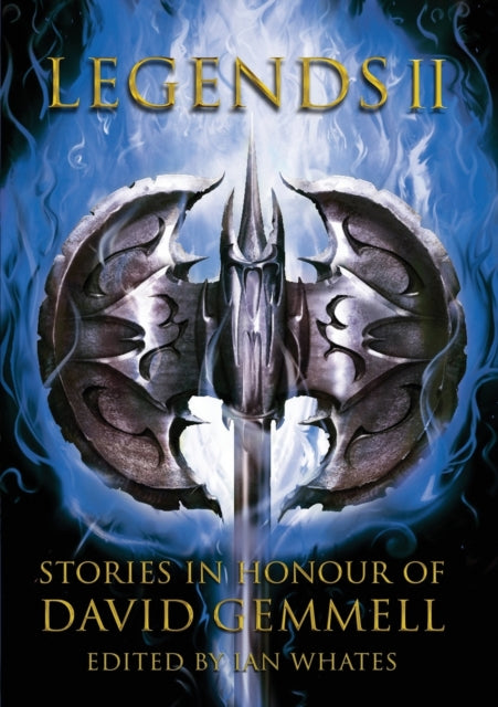 Legends 2: Stories in Honour of David Gemmell