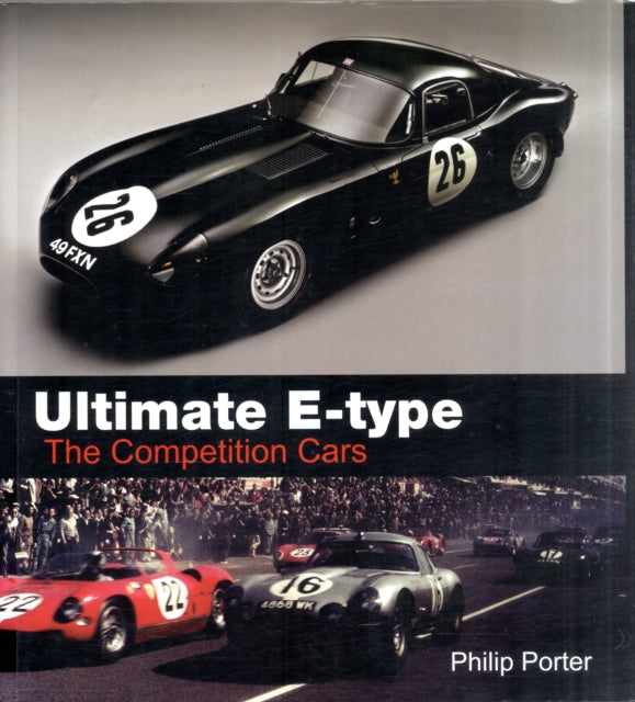 Ultimate E-type - The Competition Cars