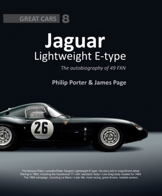 Jaguar Lightweight E-Type: The Autobiography of 49 FXN