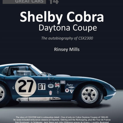 Shelby Cobra Daytona Coupe: The autobiography of CSX2300