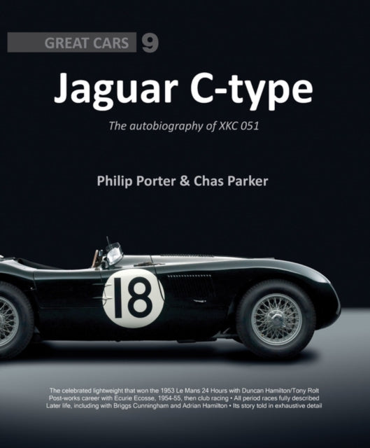 Jaguar C-Type: The Autobiography of XKC 051