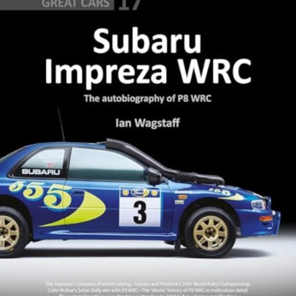 Subaru Impreza WRC  The Autobiography of P8 WRC